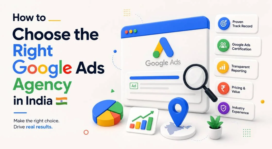 How to Choose the Right Google Ads Agency in India — LeadScale Media Digital Marketing Agency India